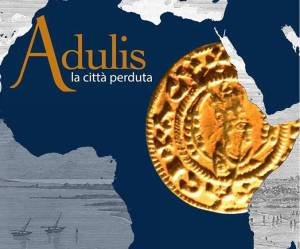 Mostra_Adulis, la città perduta