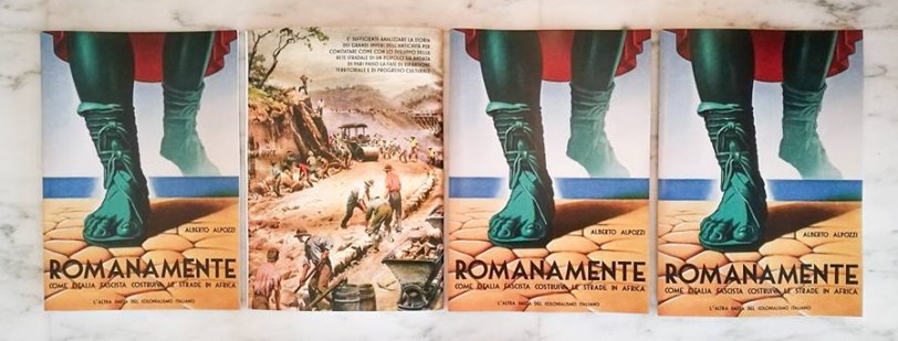 Romanamente – Come l'Italia fascista costruiva le strade in Africa